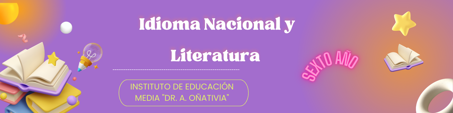 Idioma Nacional y Literatura 6° 1° - Año 2023